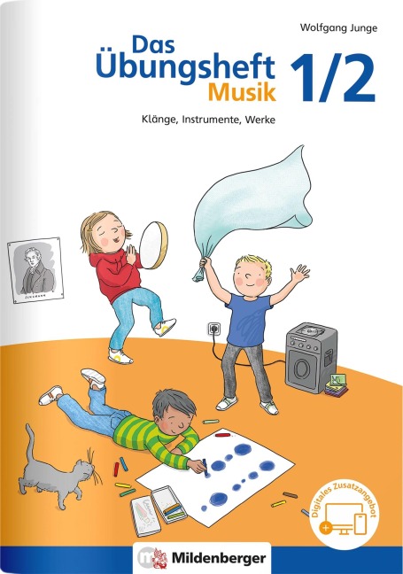 Das Übungsheft Musik 1/2 - Wolfgang Junge