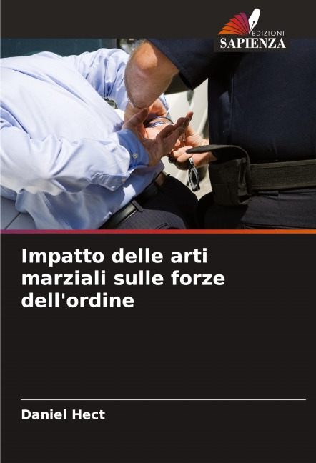 Impatto delle arti marziali sulle forze dell'ordine - Daniel Hect