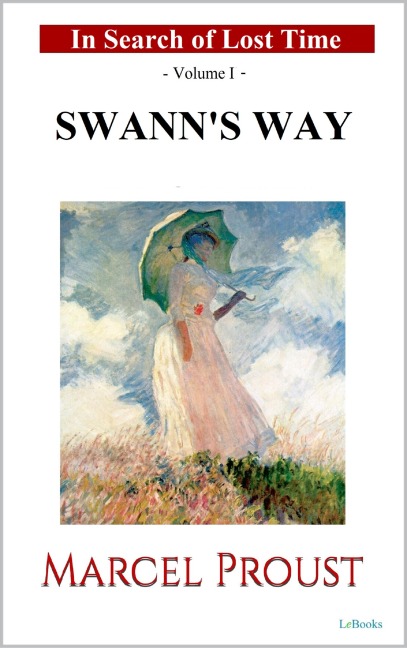 Swann's Way - Marcel Proust