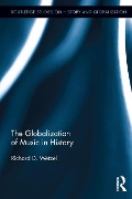 Cover-Bild zum Titel 'The Globalization of Music in History' von 'Richard Wetzel'