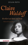 Cover-Bild zum Titel 'Claire Waldoff' von 'Sylvia Roth'