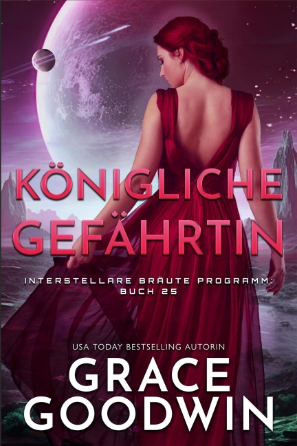 Königliche Gefährtin - Grace Goodwin