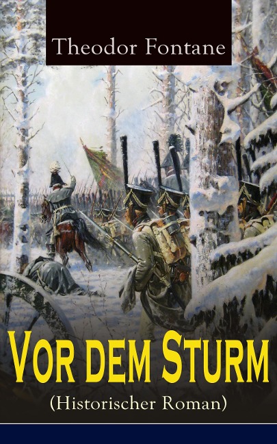 Vor dem Sturm (Historischer Roman) - Theodor Fontane