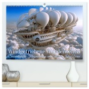 Cover-Bild zum Titel 'Windgetriebene Wunderwelten. Surrealistische Flugmaschinen im Stil von Jules Verne (hochwertiger Premium Wandkalender 2026 DIN A2 quer), Kunstdruck in Hochglanz' von 'Hanna Wagner'