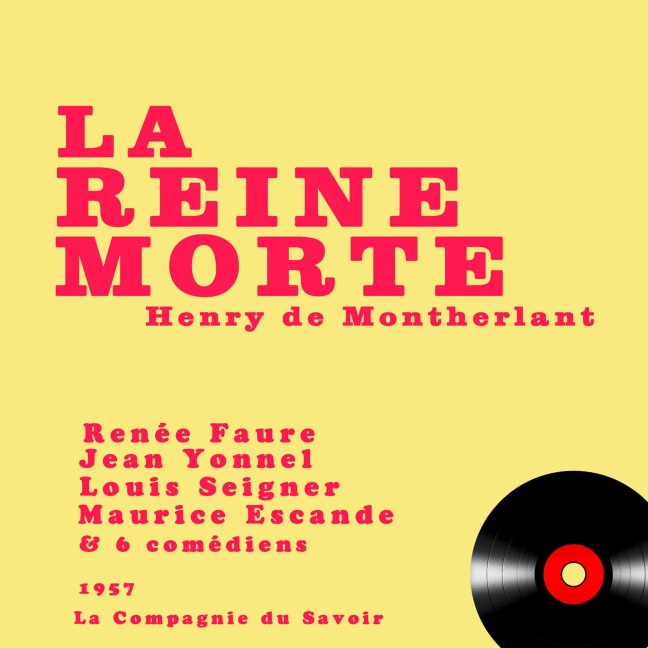 La reine morte - Henry De Montherlant