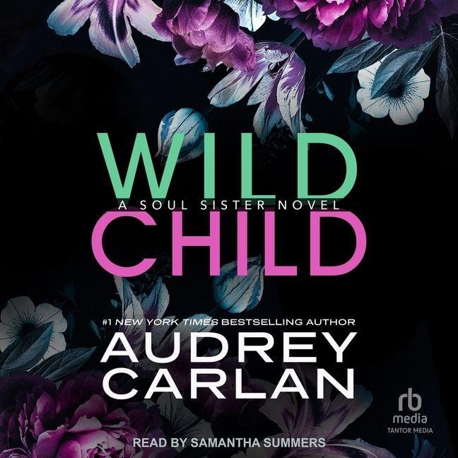 Wild Child Lib/E - Audrey Carlan