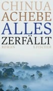 Cover-Bild zum Titel 'Alles zerfällt' von 'Chinua Achebe'