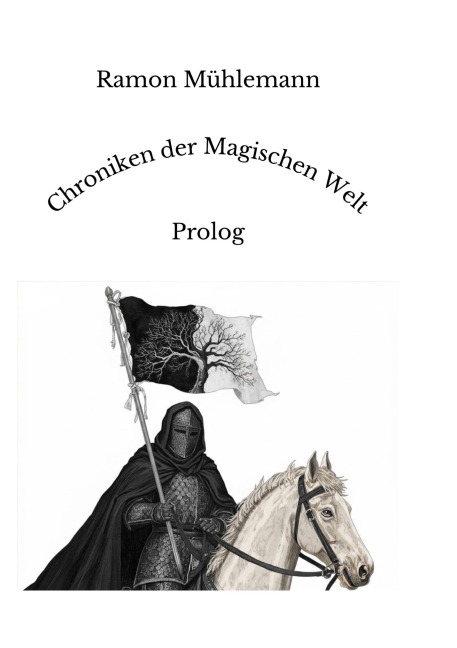 Chroniken der Magischen Welt - Ramon Mühlemann