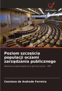 Cover-Bild zum Titel 'Poziom szcz¿¿cia populacji oczami zarz¿dzania publicznego' von 'Cassiano de Andrade Ferreira'