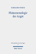 Cover-Bild zum Titel 'Phänomenologie der Angst' von 'Fernando Wirtz'