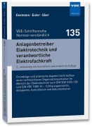 Cover-Bild zum Titel 'Anlagenbetreiber Elektrotechnik und verantwortliche Elektrofachkraft' von 'Stefan Euler, Claus Eber'
