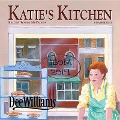 Katie S Kitchen - Dee Williams
