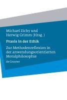 Praxis in der Ethik - 