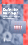 Cover-Bild zum Titel 'Kraftstoffe für morgen' von 'Volker Schindler'