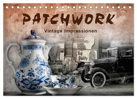 Patchwork - Vintage Impressionen (Tischkalender 2024 DIN A5 quer), CALVENDO Monatskalender - Marion Krätschmer