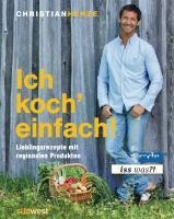Ich koch' einfach! - Christian Henze