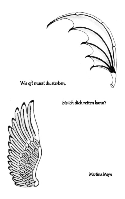 Wie oft musst du sterben, bis ich dich retten kann? - Martina Meyn