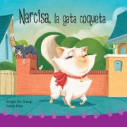 Cover-Bild zum Titel 'Narcisa, la gata coqueta' von 'Sergio De Giorgi, Pablo Pino'