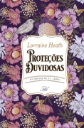 Cover-Bild zum Titel 'Proteções duvidosas - Segundo livro da série Os Órfãos de St. James' von 'Lorraine Heath'
