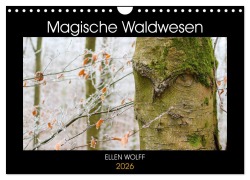 Cover-Bild zum Titel 'Magische Waldwesen (Wandkalender 2026 DIN A4 quer), CALVENDO Monatskalender' von 'Ellen Wolff'