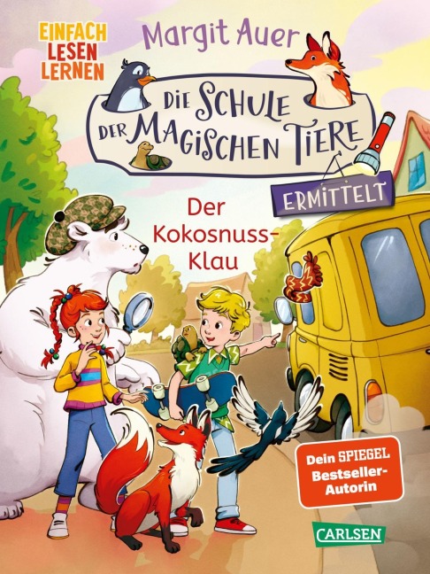 Die Schule der magischen Tiere ermittelt Neuausgabe 3: Der Kokosnuss-Klau - Margit Auer