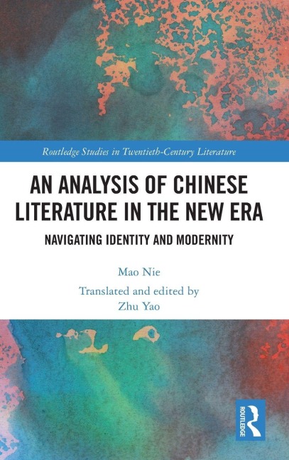 An Analysis of Chinese Literature in the New Era - Mao Nie