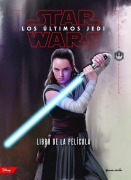 Cover-Bild zum Titel 'Star Wars. Los últimos Jedi : el libro de la película' von 'Star Wars'