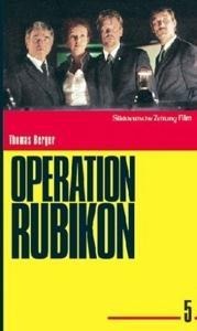 Operation Rubikon - SZ-Cinemathek Deutsche Thriller