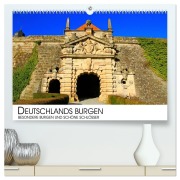Cover-Bild zum Titel 'Deutschlands Burgen - besondere Burgen und schöne Schlösser (hochwertiger Premium Wandkalender 2026 DIN A2 quer), Kunstdruck in Hochglanz' von 'Darius Lenz'
