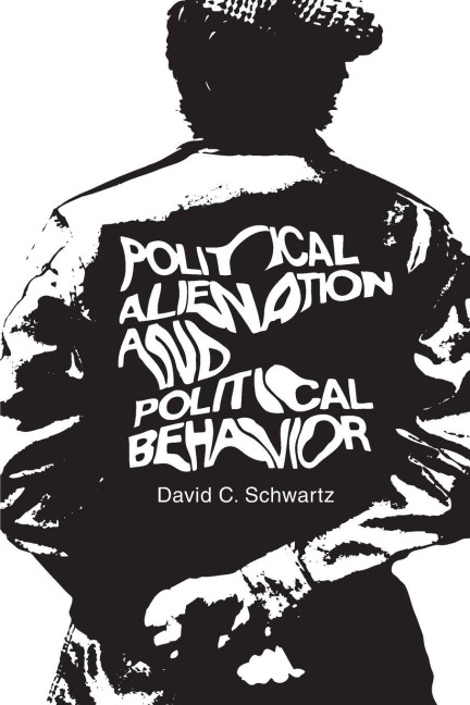 Political Alienation and Political Behavior - 