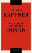 Cover-Bild zum Titel 'Die deutsche Revolution 1918/19' von 'Sebastian Haffner'