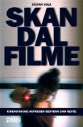 Skandalfilme - Stefan Volk