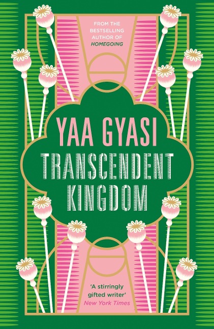 Transcendent Kingdom - Yaa Gyasi