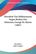 Cover-Bild zum Titel 'Herodoot Van Halikarnassus Negen Boeken Der Historien, Gezegt De Musen (1665)' von 'Herodotus, Olfert Dapper'