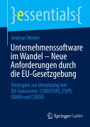 Cover-Bild zum Titel 'Unternehmenssoftware im Wandel - Neue Anforderungen durch die EU-Gesetzgebung' von 'Andreas Mosler'