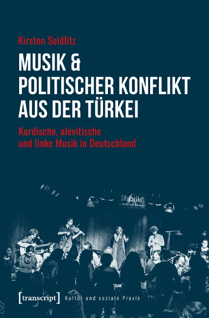 Musik & politischer Konflikt aus der Türkei - Kirsten Seidlitz