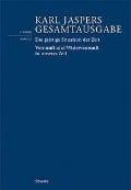 Cover-Bild zum Titel 'Die geistige Situation der Zeit / Vernunft und Widervernunft in unserer Zeit' von 'Karl Jaspers'