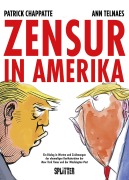 Cover-Bild zum Titel 'Zensur in Amerika' von 'Patrick Chappatte, Ann Telnaes'