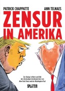 Cover-Bild zum Titel 'Zensur in Amerika' von 'Patrick Chappatte, Ann Telnaes'