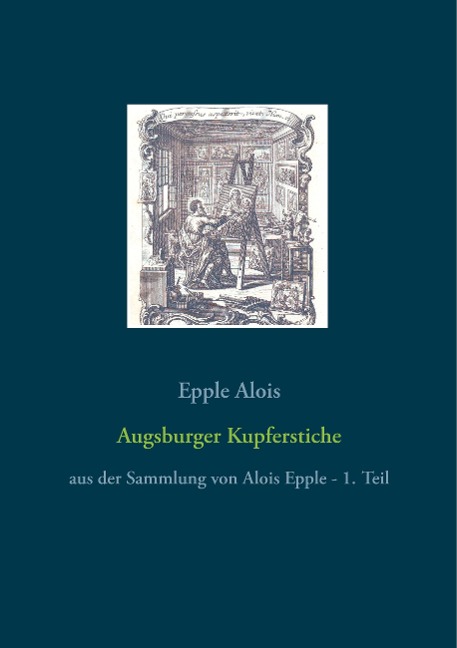 Augsburger Kupferstiche - Epple Alois