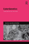 Cover-Bild zum Titel 'CyberGenetics' von 'Anna Harris, Susan Kelly, Sally Wyatt'