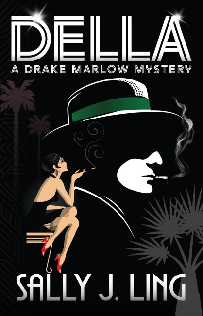 Della (Drake Marlow Mysteries, #0) - Sally J. Ling
