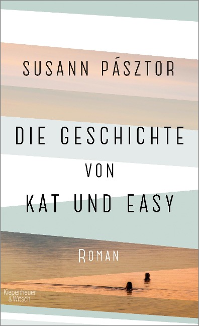 Die Geschichte von Kat und Easy - Susann Pásztor