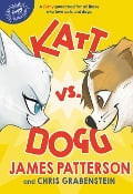 Katt vs. Dogg - James Patterson, Chris Grabenstein