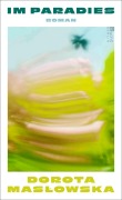 Cover-Bild zum Titel 'Im Paradies' von 'Dorota Mas¿owska'