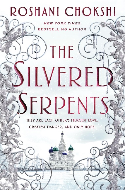 The Silvered Serpents - Roshani Chokshi