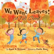 Cover-Bild zum Titel 'We Want Leaves!' von 'Jamie A Swenson'