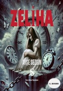 Cover-Bild zum Titel 'Zeliha' von 'Ayse Sezgin'