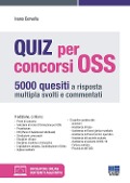 Cover-Bild zum Titel 'Quiz per concorsi OSS. 5000 quesiti a risposta multipla svolti e commentati' von 'Ivano Cervella'