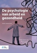 De psychologie van arbeid en gezondheid - 